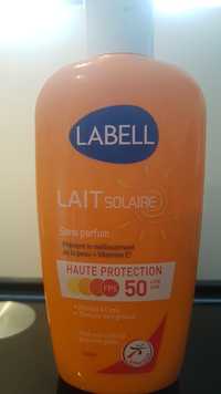 LABELL - Lait solaire haute protection FPS 50