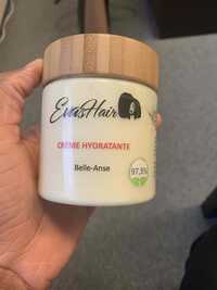 EVAS HAIR - Belle-anse - Crème hydratante 
