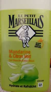 LE PETIT MARSEILLAIS - Mandarine & Citron vert - Gel douche