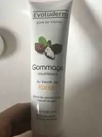 EVOLUDERM - Au beurre de Karité - Gommage nourissant visage