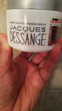 JACQUES DESSANGE - Re-structure - Masque