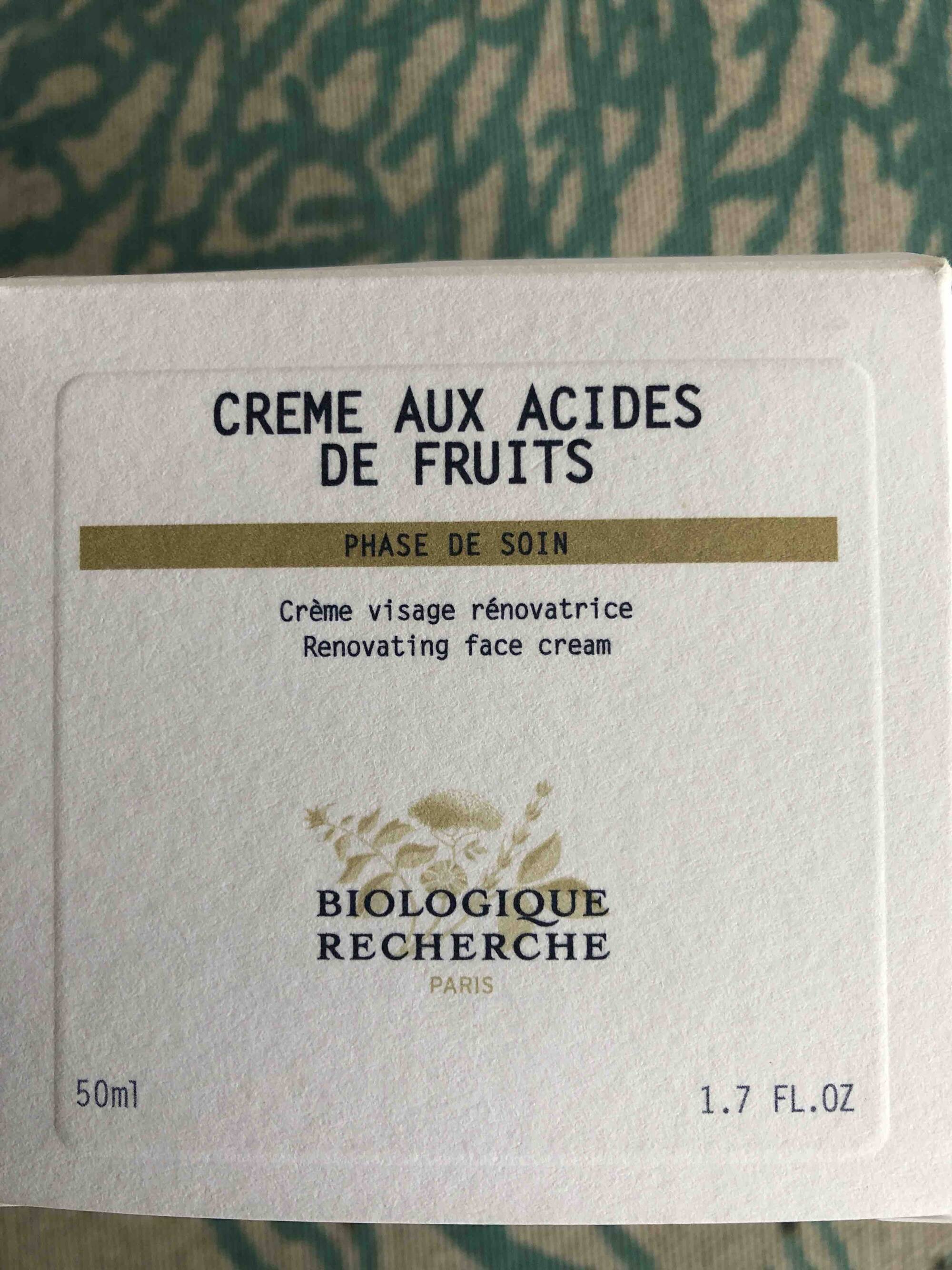 BIOLOGIQUE RECHERCHE - Crème aux acides de fruits - Crème visage rénovatrice