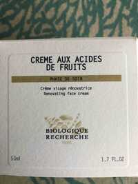 BIOLOGIQUE RECHERCHE - Crème aux acides de fruits - Crème visage rénovatrice