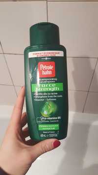 PÉTROLE HAHN - Force strength - Shampooing pour cheveux normaux