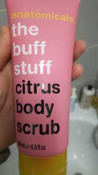 ANATOMICALS - The buff stuff - Citrus body scrub 