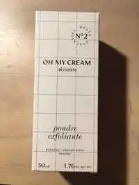 OH MY CREAM SKINCARE - Poudre exfoliante