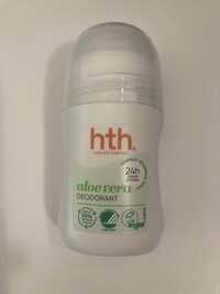 HTH - Aloe vera - Déodorant