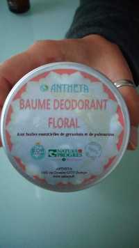 ANTHEYA - Baume déodorant floral