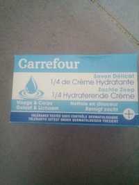 CARREFOUR - Savon délicat - 1/4 de crème hydratante