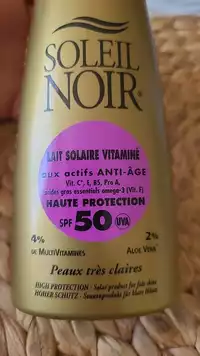 SOLEIL NOIR - Lait solaire vitaminé SPF50