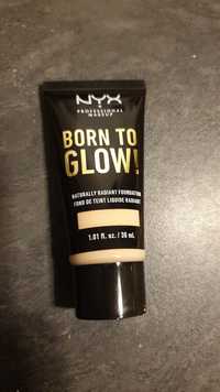 NYX - Born to glow ! - Fond de teint liquide radiant