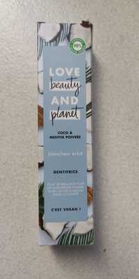 LOVE BEAUTY AND PLANET - Blancheur éclat - Dentifrice