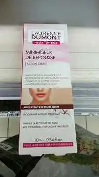 LAURENT DUMONT - Minimiseur de repousse