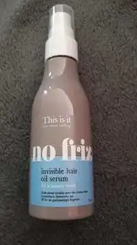 THIS IS IT - No frizz - Invisible hair oil serum