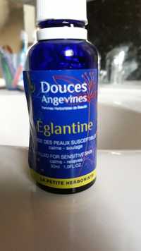 DOUCES ANGEVINES - Églantine - Fluide des peaux susceptibles