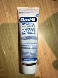 ORAL-B - 3D White Advanced - Blancheur express whitening dentifrice