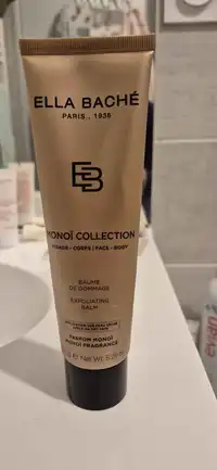 ELLA BACHE - Monoï collection - Baume de gommage 