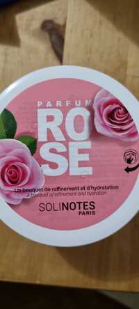 SOLINOTES - Un bouquet de raffinement et d'hydratation parfum rose