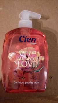 CIEN - All about love - Gel lavant pour les mains