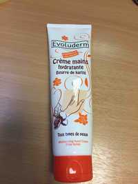 EVOLUDERM - Crème mains hydratante beurre de karité