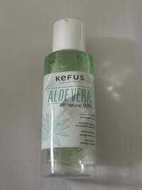 KEFUS - Aloe vera - Gel natural 99%