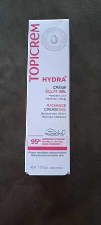 TOPICREM - Hydra+ - Crème éclat gel