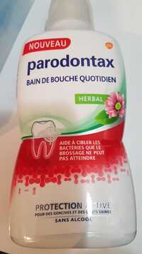 PARODONTAX - Herbal - Bain de bouche quotidien