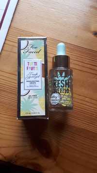TOO FACED - Tutti frutti fresh squeezed - Highlighting drops