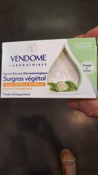 VENDOME - Surgras végétal - Savon baume dermatologique